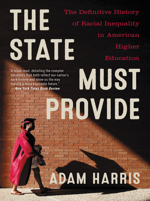 Title details for The State Must Provide by Adam Harris - Available